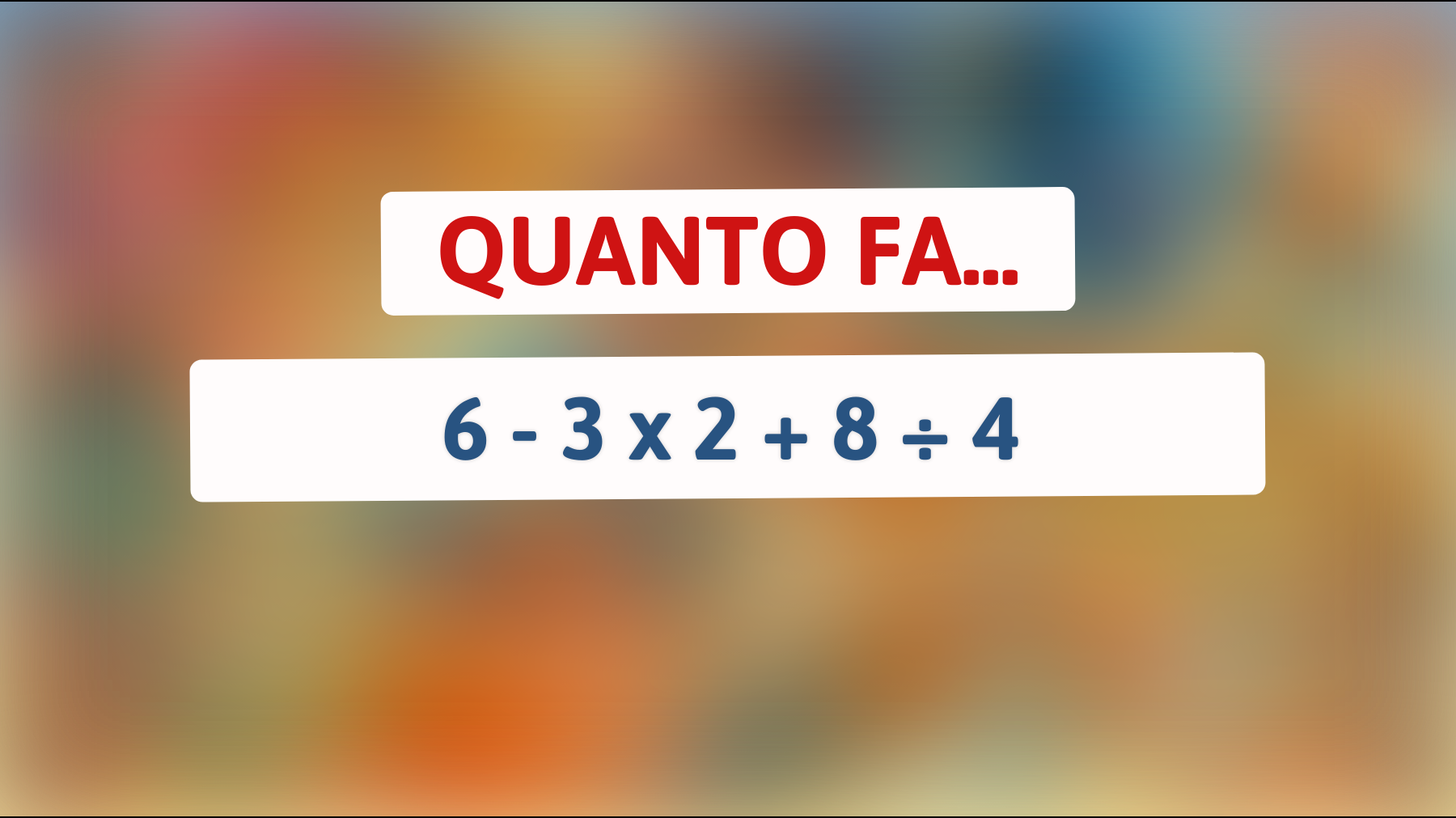 \"Svelato il rompicapo matematico che solo il 5% delle persone risolve al primo colpo: riesci a farlo anche tu?\""