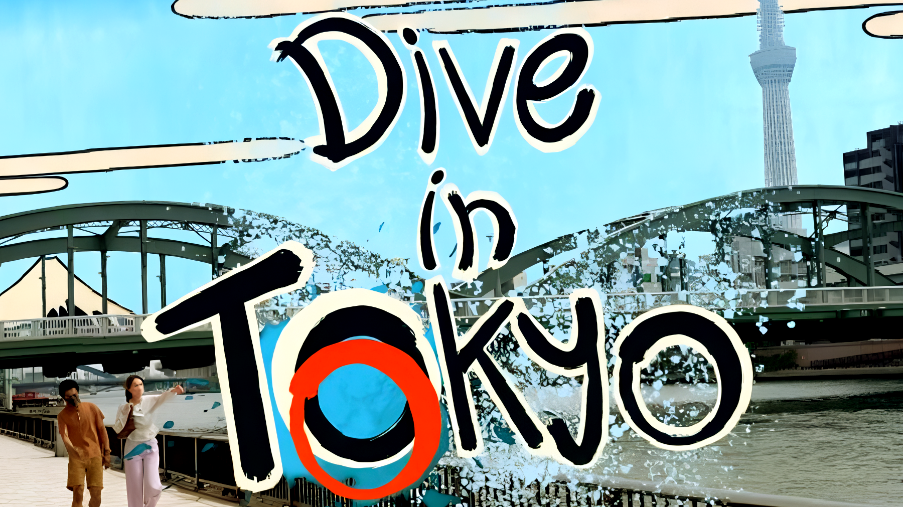 DIVE IN THE TOKYO - Okutama"